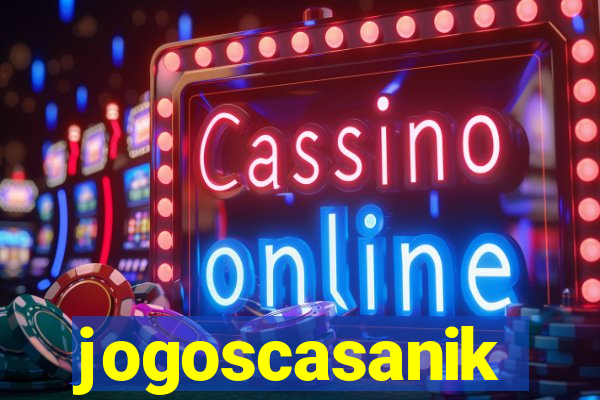jogoscasanik