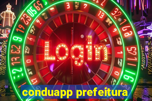 conduapp prefeitura