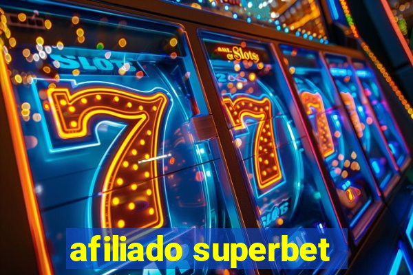 afiliado superbet