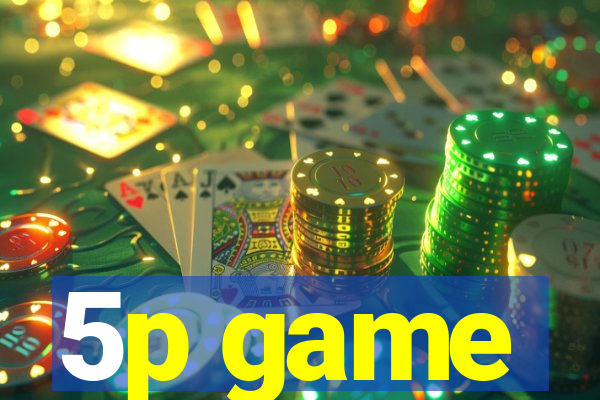 5p game