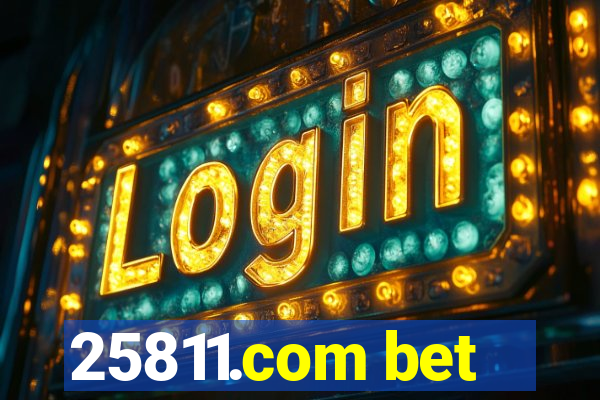 25811.com bet