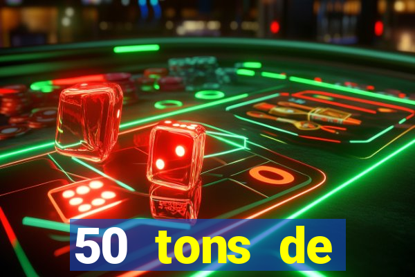 50 tons de liberdade filme completo dublado drive