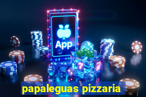 papaleguas pizzaria