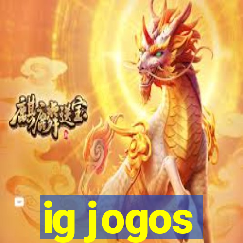 ig jogos