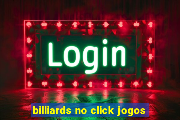 billiards no click jogos