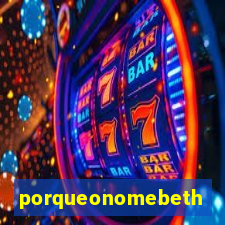 porqueonomebeth