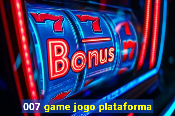 007 game jogo plataforma