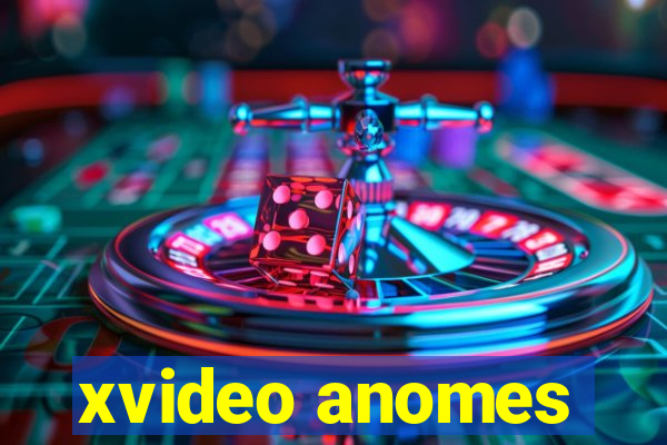 xvideo anomes