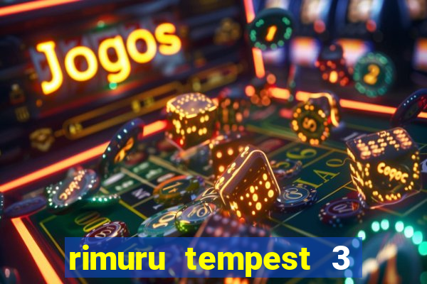 rimuru tempest 3 temporada dublado