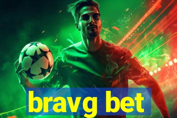 bravg bet