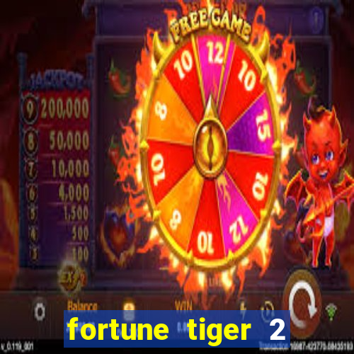 fortune tiger 2 revenge plataforma