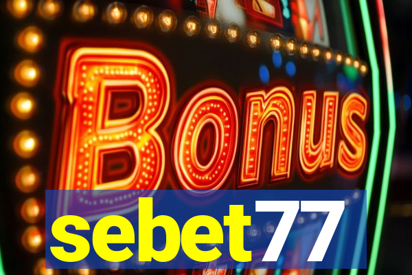 sebet77