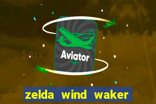 zelda wind waker rom pt-br