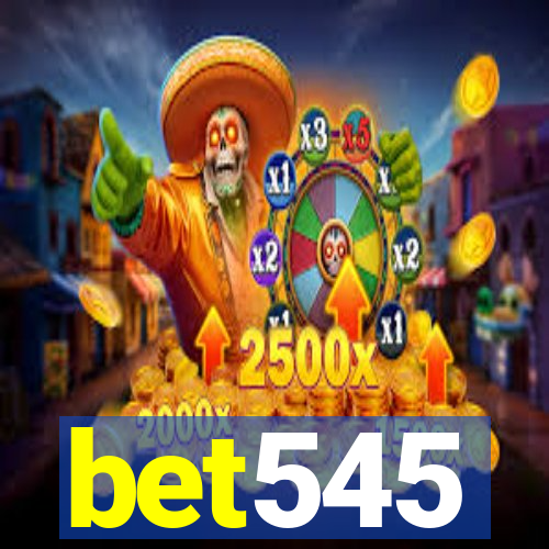bet545