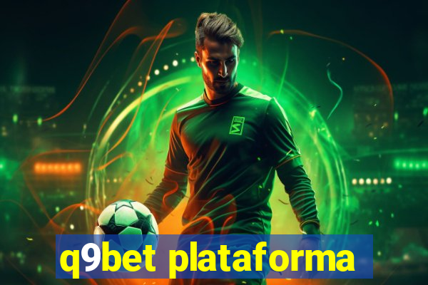 q9bet plataforma