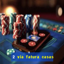 2 via fatura casas bahia bradescard