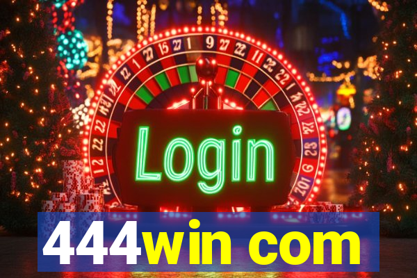 444win com