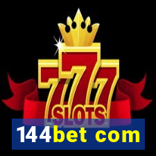 144bet com