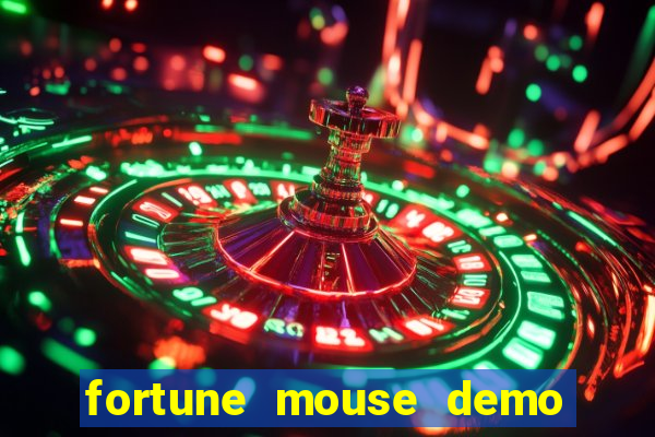 fortune mouse demo grátis dinheiro infinito