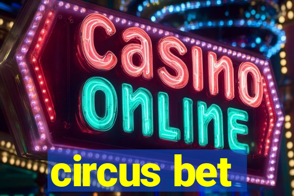 circus bet