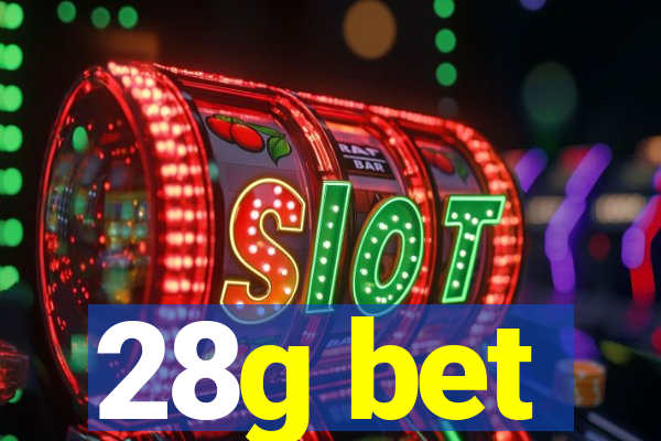 28g bet