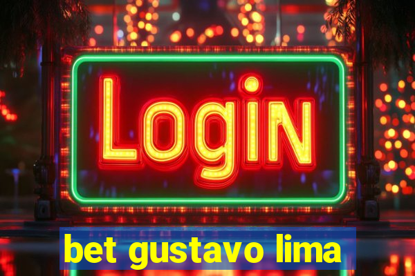 bet gustavo lima