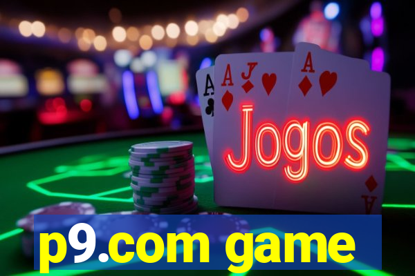 p9.com game