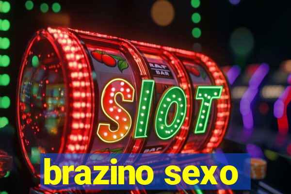 brazino sexo