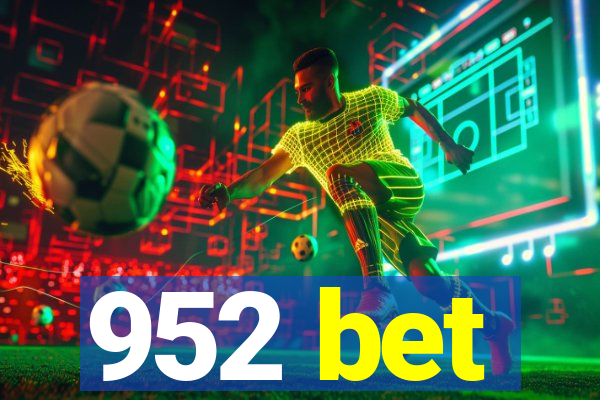 952 bet