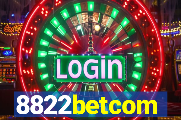 8822betcom
