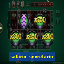 salario secretario de esportes