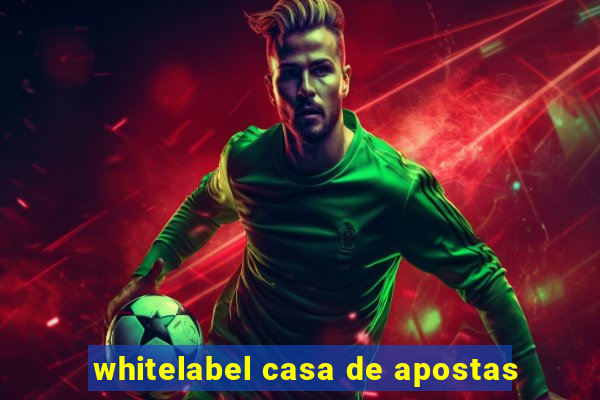 whitelabel casa de apostas