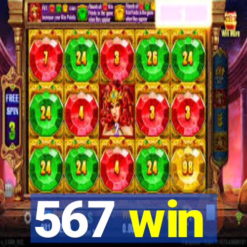 567 win