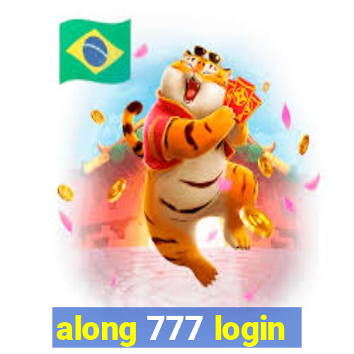 along 777 login