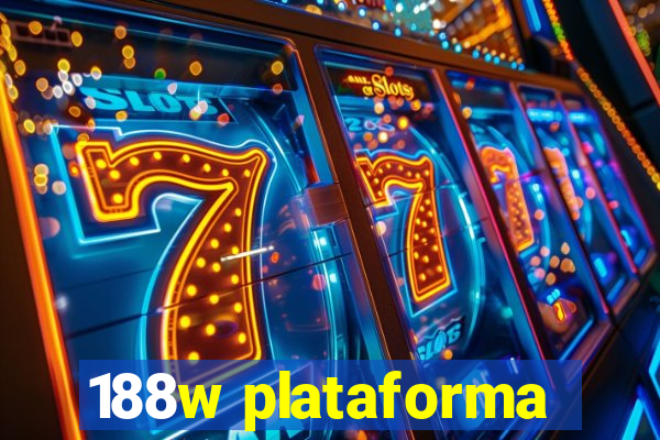 188w plataforma