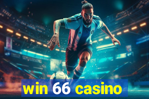 win 66 casino