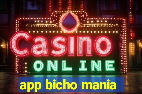 app bicho mania