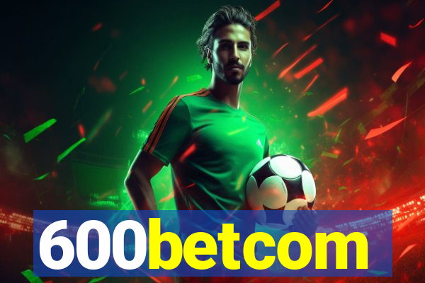 600betcom