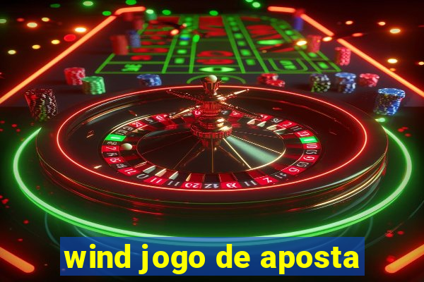 wind jogo de aposta