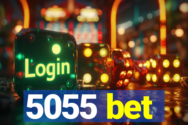 5055 bet