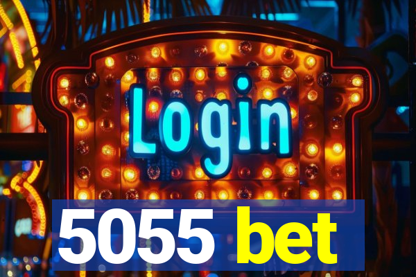 5055 bet