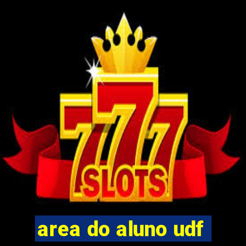 area do aluno udf