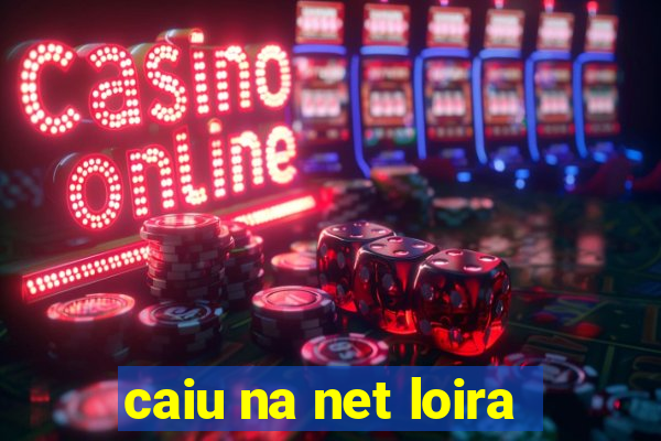 caiu na net loira