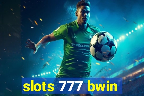slots 777 bwin