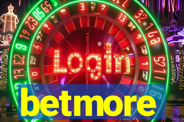 betmore
