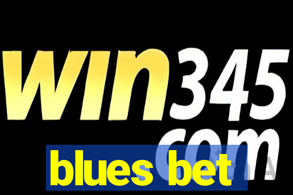 blues bet