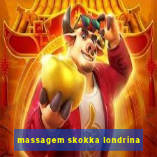 massagem skokka londrina