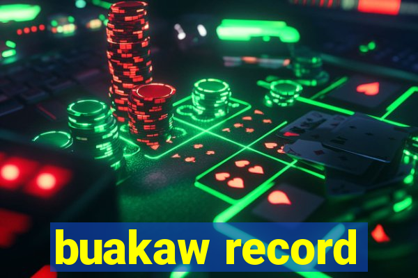 buakaw record