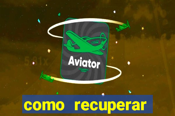 como recuperar conta no 7games