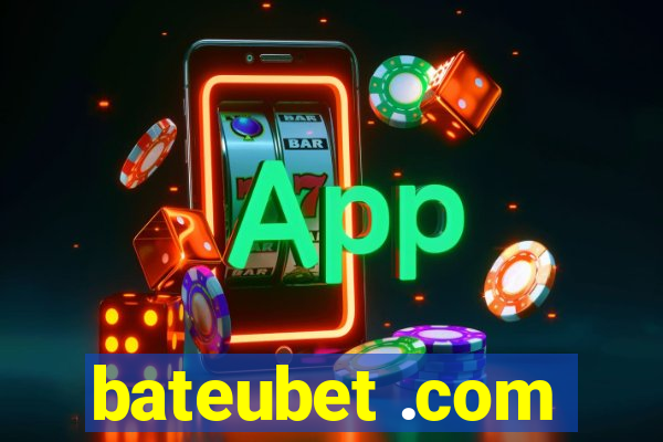 bateubet .com